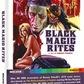 Black Magic Rites 4K UHD Limited Edition with Slipcase (Powerhouse Films U.S.)