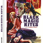 Black Magic Rites 4K UHD Limited Edition with Slipcase (Powerhouse Films U.S.)